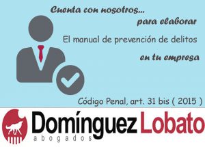 abogados-penalistas-prevencion-de-delitos-penales-dominguez-lobato-abogados-compliance-officer