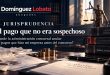 Acción rescisoria concursal: el pago que no era sospechoso — Domínguez Lobato Abogados, jurisprudencia
